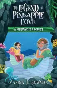 A Mermaid's Promise - Marina J. Bowman