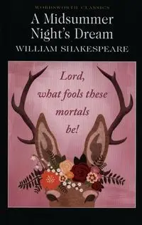 A Midsummer Night's Dream - William Shakespeare