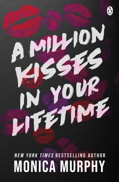 A Million Kisses In Your Lifetime wer. angielska - Monica Murphy