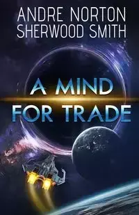 A Mind For Trade - Andre Norton