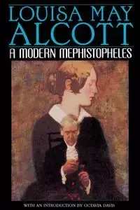 A Modern Mephistopheles - Louisa May Alcott