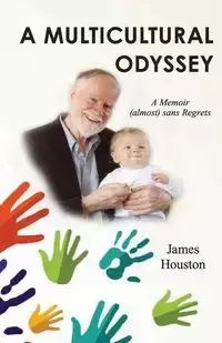 A Multicultural Odyssey - Houston James