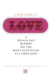 A New Look At Love - Elaine Hatfield