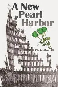 A New Pearl Harbor - Sherrill Chris