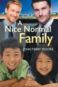 A Nice Normal Family - John Terry Moore