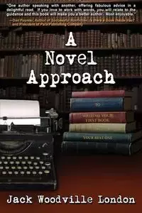 A Novel Approach - Jack London Woodville