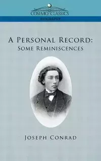 A Personal Record - Joseph Conrad