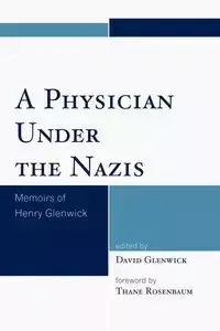 A Physician Under the Nazis