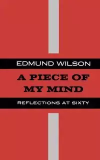 A Piece of My Mind - Wilson Edmund