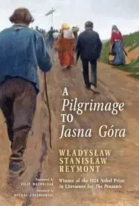 A Pilgrimage to Jasna Góra (English Translation) - Władysław Stanisław Reymont