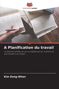 A Planification du travail - Kim Dong-Whan