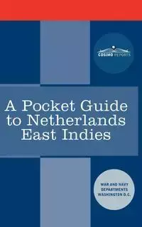 A Pocket Guide to Netherlands East Indies - Washington DC War And Navy Departments