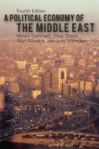 A Political Economy of the Middle East - Melani Cammett