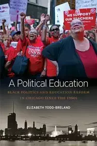 A Political Education - Elizabeth Todd-Breland