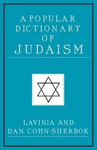 A Popular Dictionary of Judaism - Lavinia Cohn-Sherbok