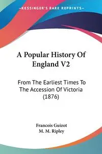 A Popular History Of England V2 - Guizot Francois