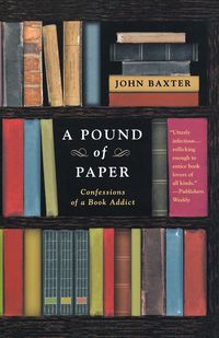 A Pound of Paper - John Baxter