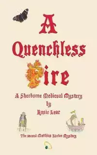 A Quenchless Fire - Rosie Lear