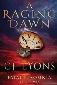 A Raging Dawn - Lyons CJ