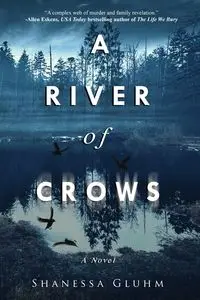 A River of Crows - Gluhm Shanessa