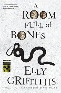 A Room Full of Bones - Elly Griffiths