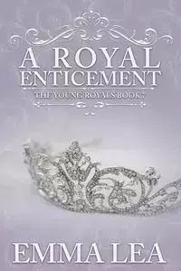 A Royal Enticement - Lea Emma