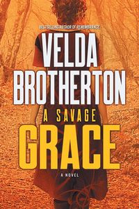 A Savage Grace - Velda Brotherton