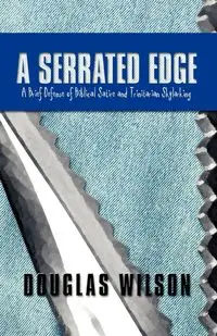 A Serrated Edge - Wilson Douglas