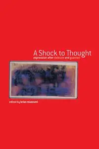 A Shock to Thought - Brian Massumi