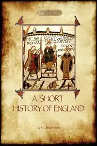 A Short History of England - Chesterton G. K.