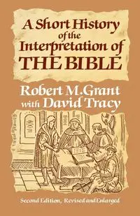 A Short History of the Interpretation of the Bible - Grant Robert M.