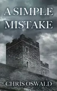 A Simple Mistake - Chris Oswald