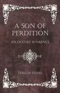 A Son of Perdition - Fergus Hume