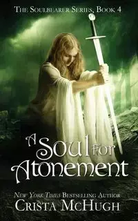 A Soul For Atonement - Crista McHugh