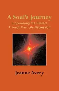 A Soul's Journey - Avery Jeanne