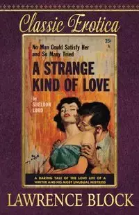 A Strange Kind of Love - Lawrence Block