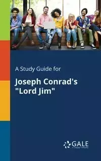 A Study Guide for Joseph Conrad's "Lord Jim" - Gale Cengage