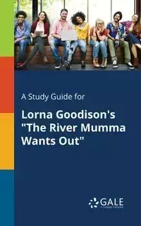 A Study Guide for Lorna Goodison's "The River Mumma Wants Out" - Gale Cengage