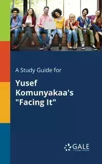 A Study Guide for Yusef Komunyakaa's "Facing It" - Gale Cengage