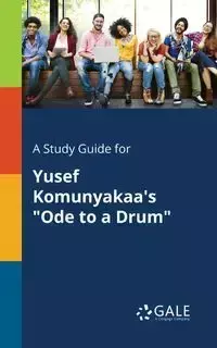 A Study Guide for Yusef Komunyakaa's "Ode to a Drum" - Gale Cengage