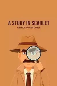 A Study in Scarlet - Arthur Conan Doyle