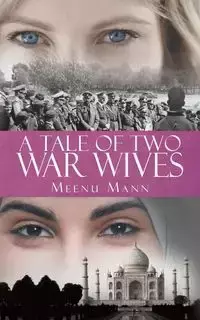 A Tale of Two War Wives - Mann Meenu