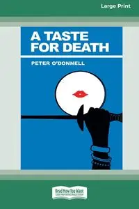 A Taste for Death - Peter O'Donnell