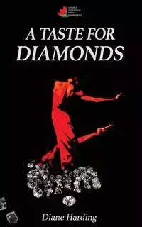 A Taste for Diamonds - Diane Harding