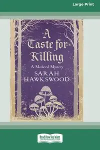 A Taste for Killing [Standard Large Print] - Sarah Hawkswood