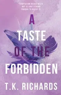 A Taste of the Forbidden - Richards T.K.