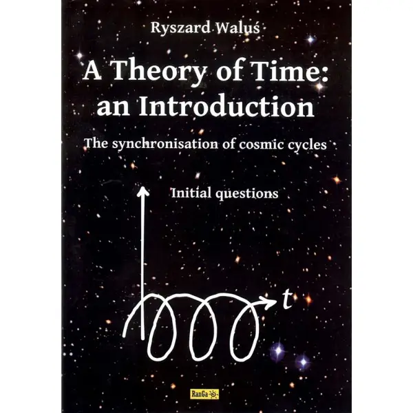 A Theory of Time: an Introduction - RYSZARD WALUŚ