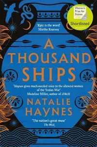 A Thousand Ships - Natalie Haynes