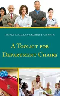 A Toolkit for Department Chairs - Jeffrey L. Buller Ph.D