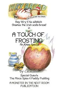 A Touch of Frosting - Scott C.E.